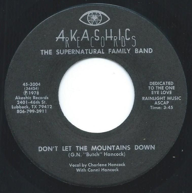 THE SUPERNATURAL FAMILY BAND / DON'T LET THE MOUNTAINS DOWN (7