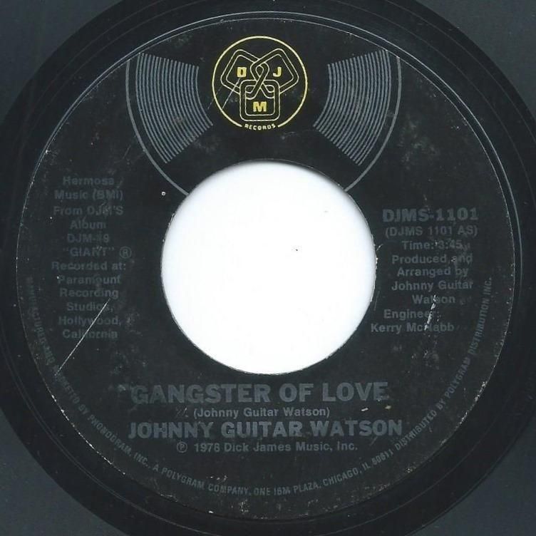 JOHNNY GUITAR WATSON / GANGSTER OF LOVE / GUITAR DISCO (7
