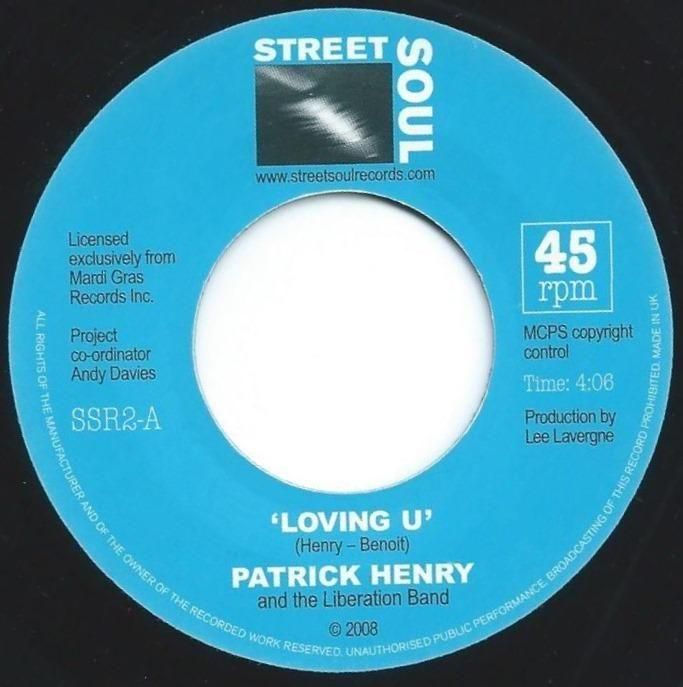 PATRICK HENRY AND THE LIBERATION BAND / LOVING U / MY LOVE (7