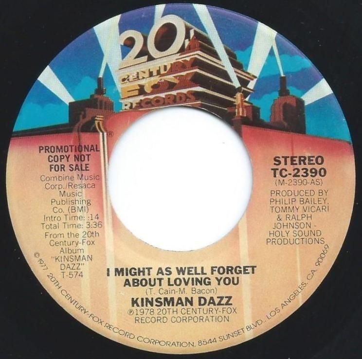 KINSMAN DAZZ / I MIGHT AS WELL FORGET ABOUT LOVING YOU (7