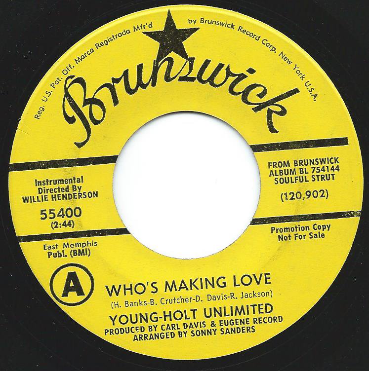 YOUNG-HOLT UNLIMITED / WHO'S MAKING LOVE (7
