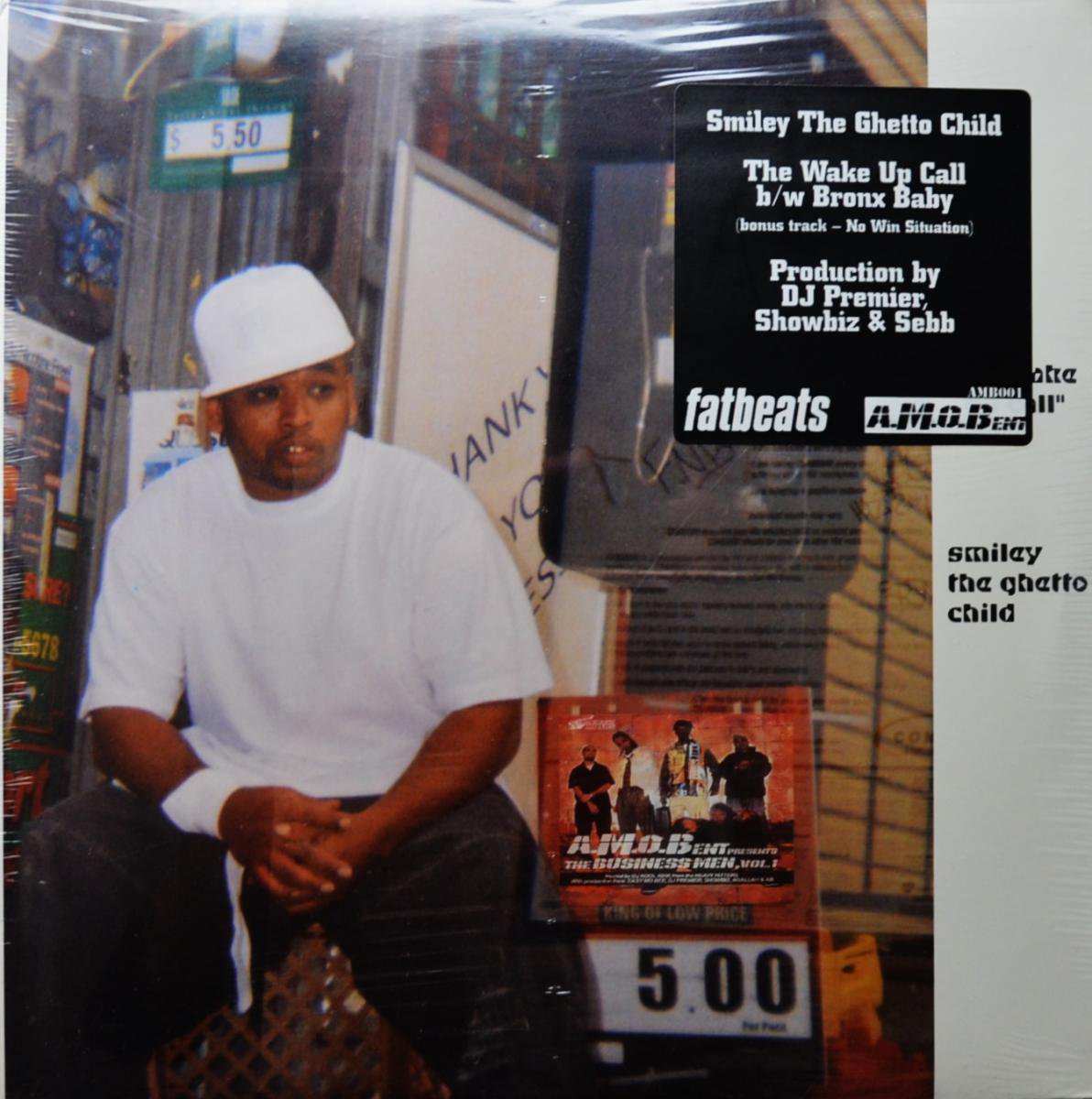 SMILEY THE GHETTO CHILD / THE WAKE UP CALL / BRONX BABY (12