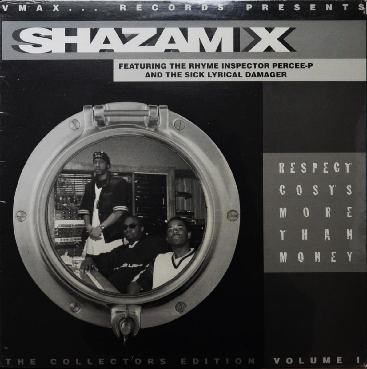 SHAZAM X FEAT PERCEE-P,SLD / RESPECT COSTS MORE THAN MONEY (12