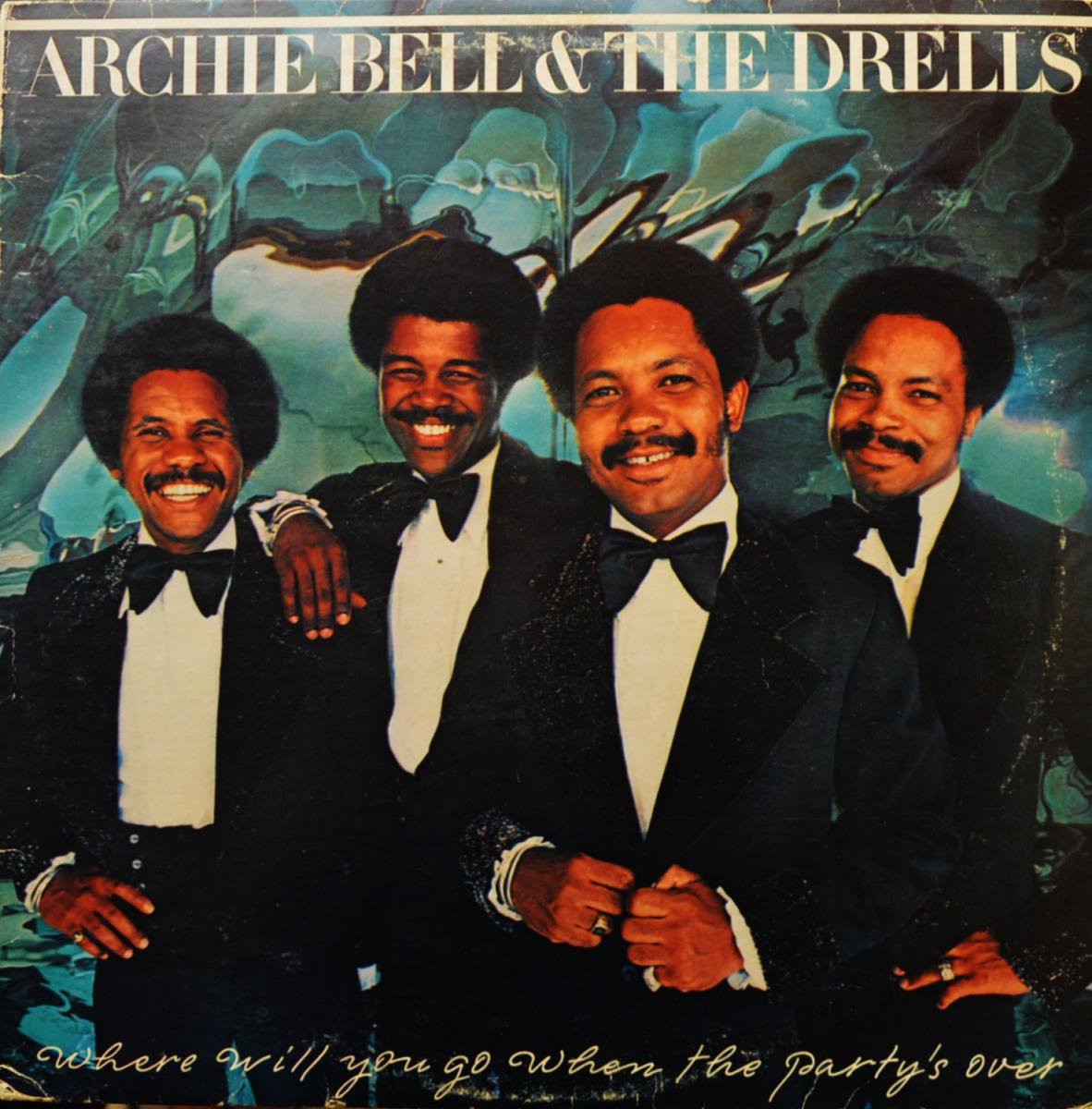 ARCHIE BELL & THE DRELLS / WHERE WILL YOU GO WHEN THE PARTY'S OVER (LP)