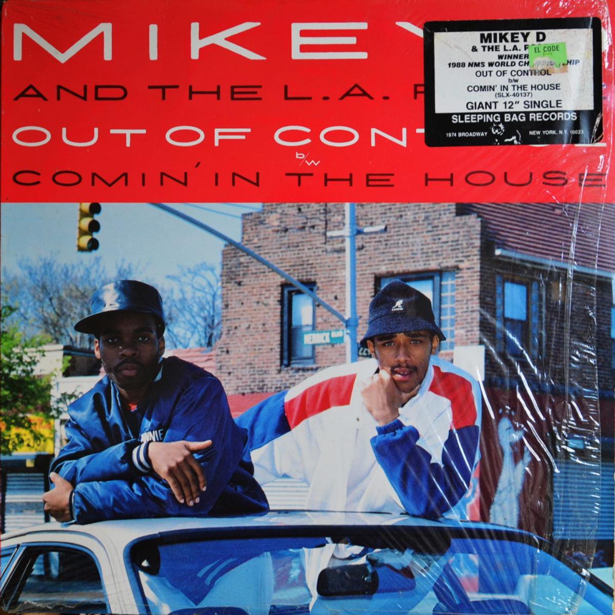 MIKEY D & THE L.A.POSSE / OUT OF CONTROL / COMIN' IN THE HOUSE (12