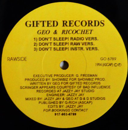 GEO & RICOCHET / DON'T SLEEP!-Prod By Showbiz / LIL SUM' EM (12