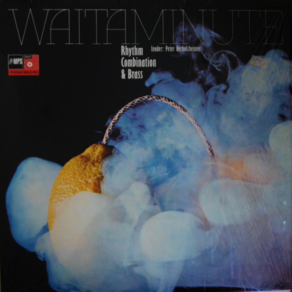 RHYTHM COMBINATION & BRASS (Peter Herbolzheimer) / WAITAMINUTE (LP)