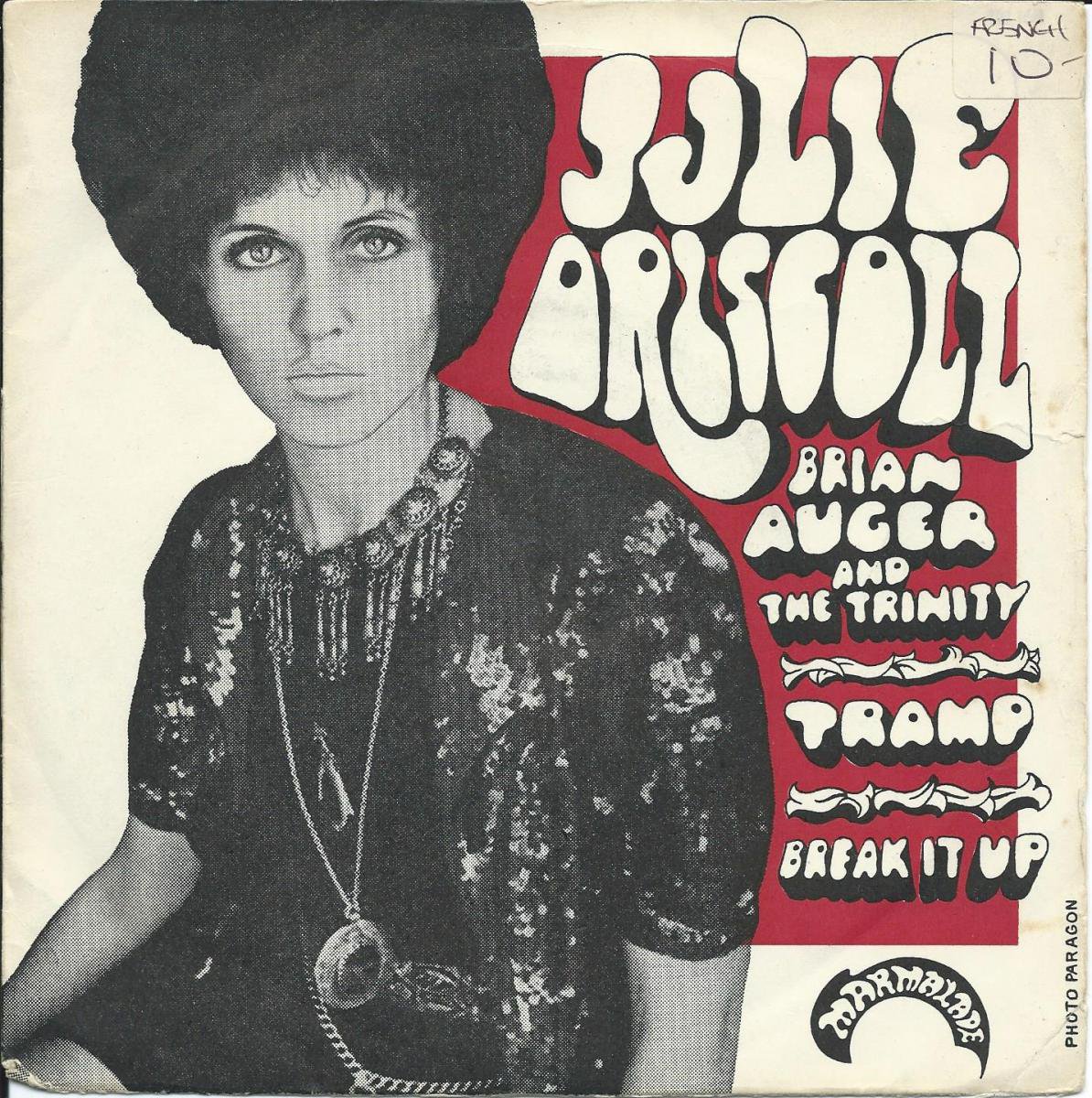 JULIE DRISCOLL BRIAN AUGER & THE TRINITY / TRAMP / BREAK IT UP (7