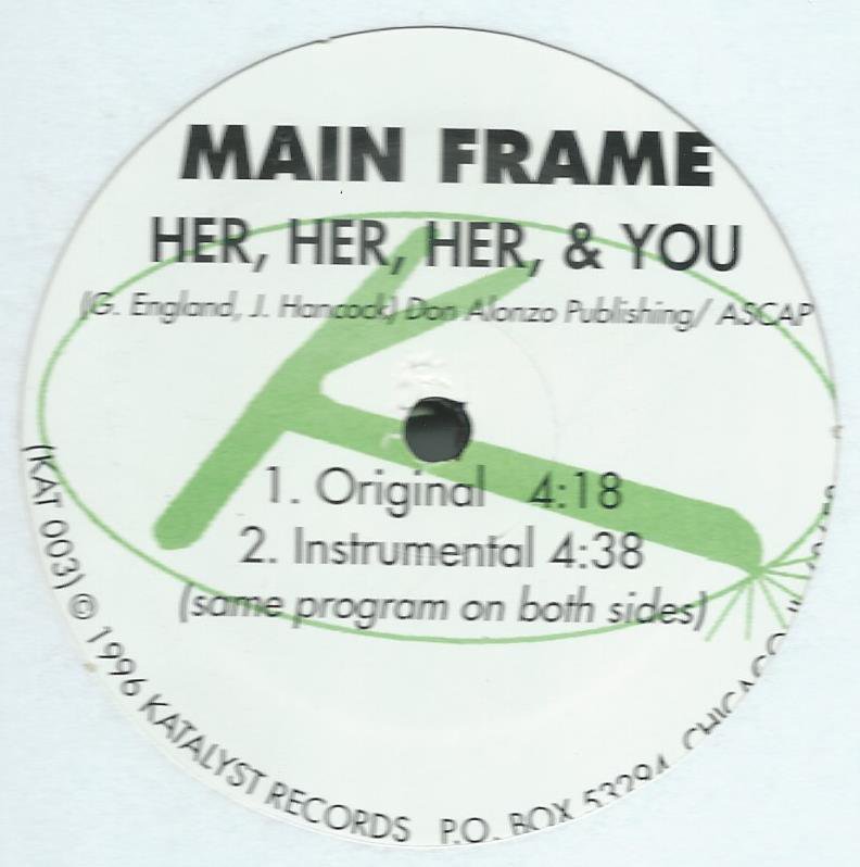 MAIN FRAME / HER,HER,HER, & YOU (12