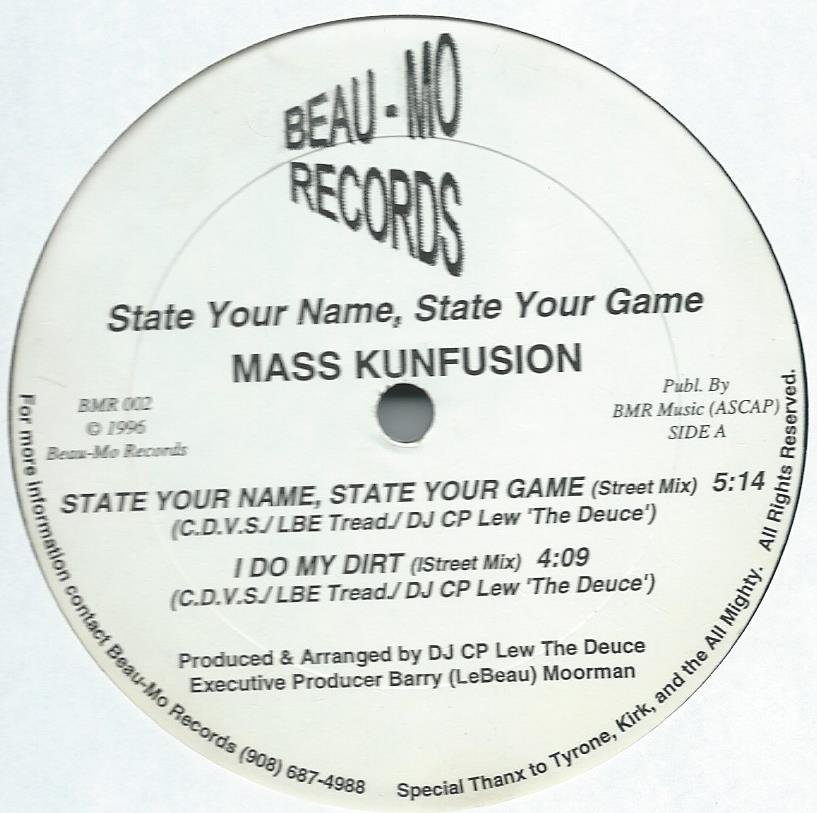 MASS KUNFUSION / STATE YOUR NAME,STATE YOUR GAME / I DO MY DIRT (12