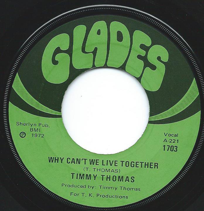 TIMMY THOMAS / WHY CAN'T WE LIVE TOGETHER (7