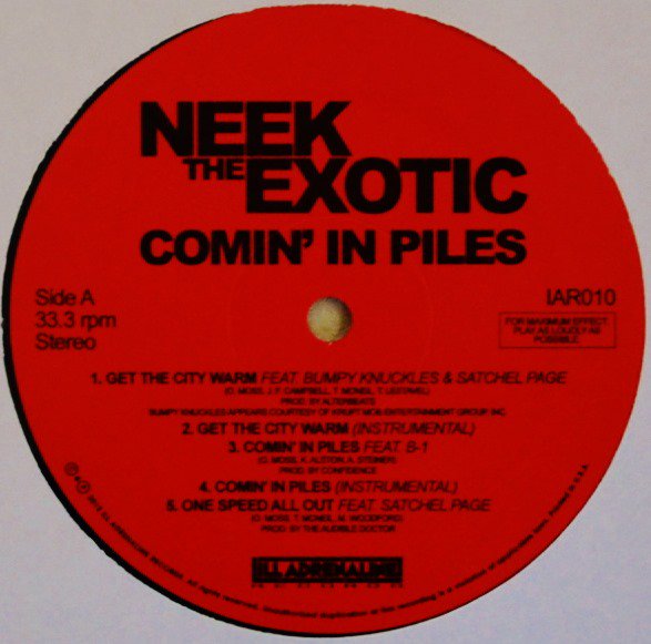 NEEK THE EXOTIC / COMIN' IN PILES / OVERSEAS WITH OFFICIALS (FT.LARGE PRO) (12