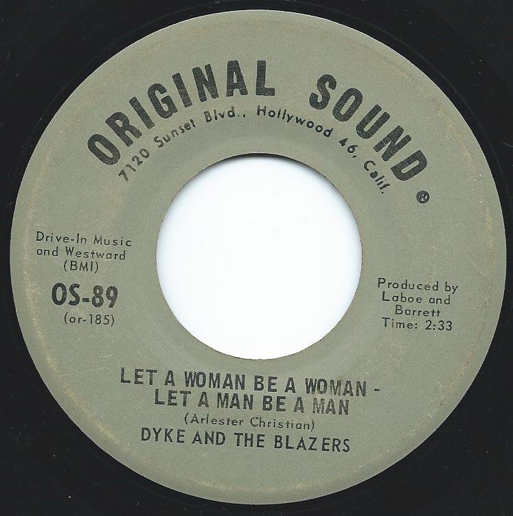DYKE AND THE BLAZERS / LET A WOMAN BE A WOMAN - LET A MAN BE A MAN (7