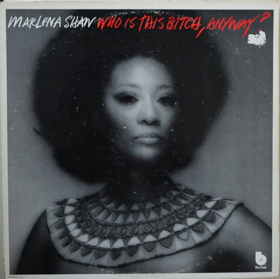 MARLENA SHAW / WHO IS THIS BITCH, ANYWAY? (LP)