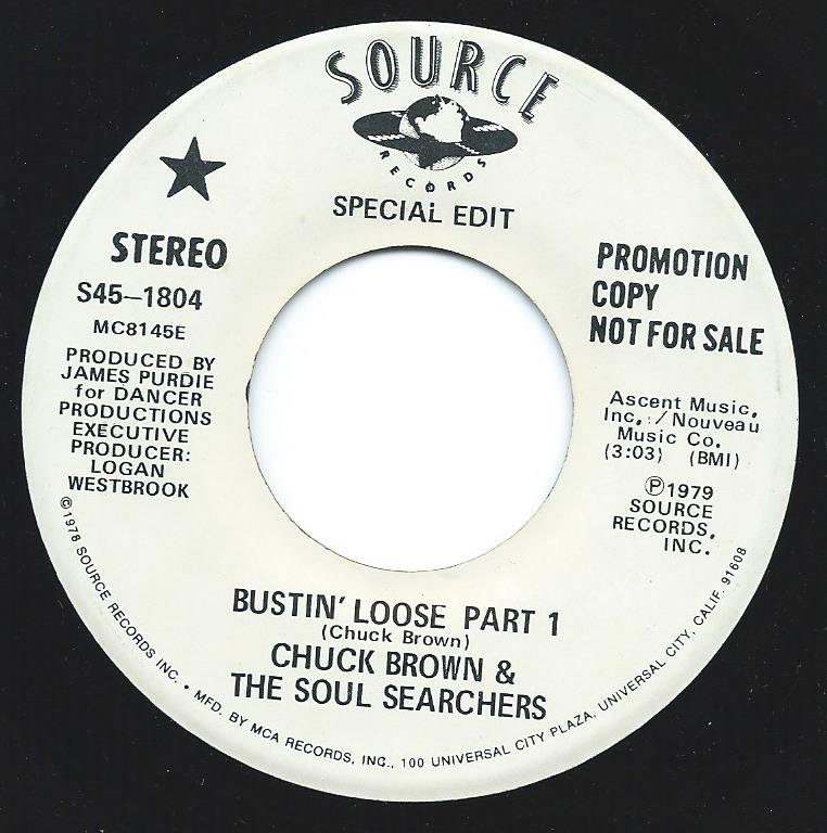 CHUCK BROWN & THE SOUL SEARCHERS / BUSTIN' LOOSE-SPECIAL EDIT (7