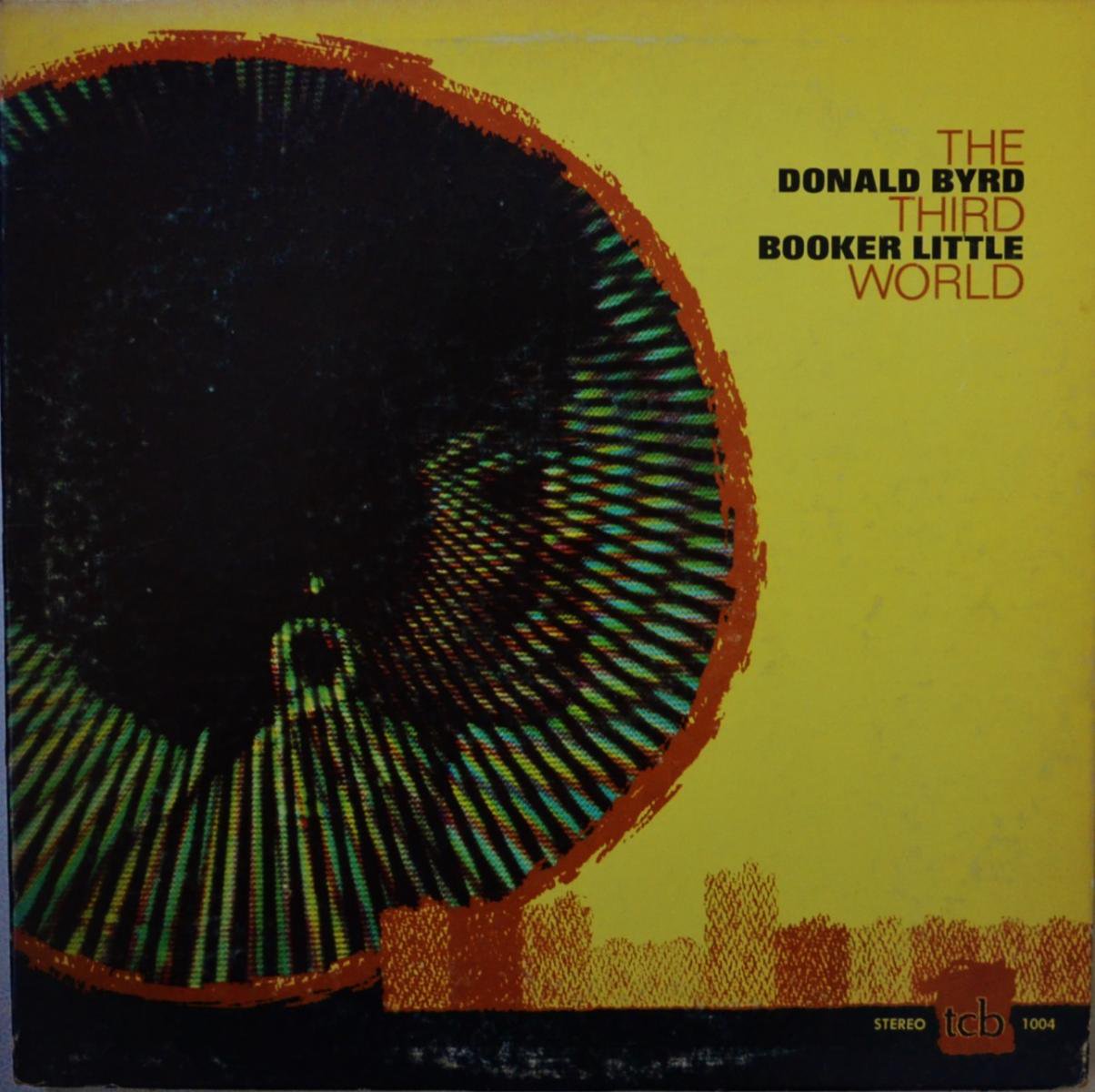 DONALD BYRD & BOOKER LITTLE / THE THIRD WORLD (LP)