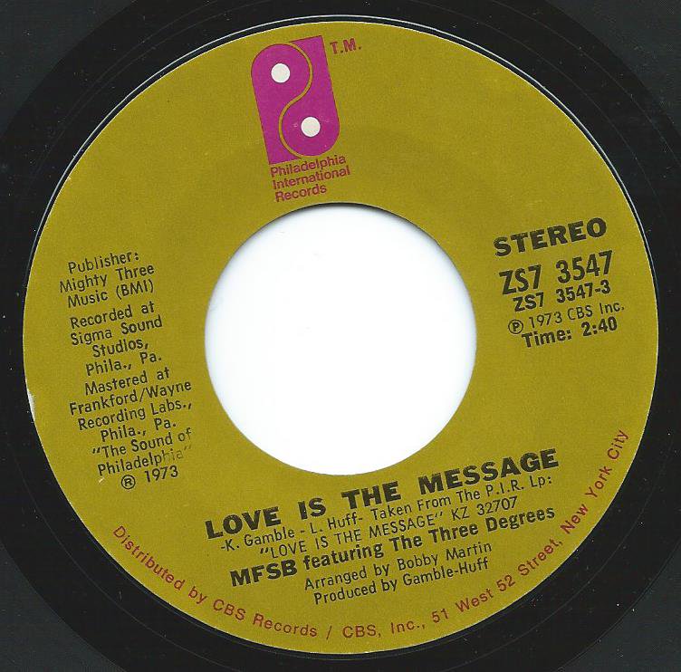 MFSB FEATURING THE THREE DEGREES / LOVE IS THE MESSAGE (7