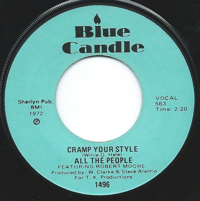 ALL THE PEOPLE FEATURING ROBERT MOORE / CRAMP YOUR STYLE / WHATCHA GONNA DO ABOUT IT (7