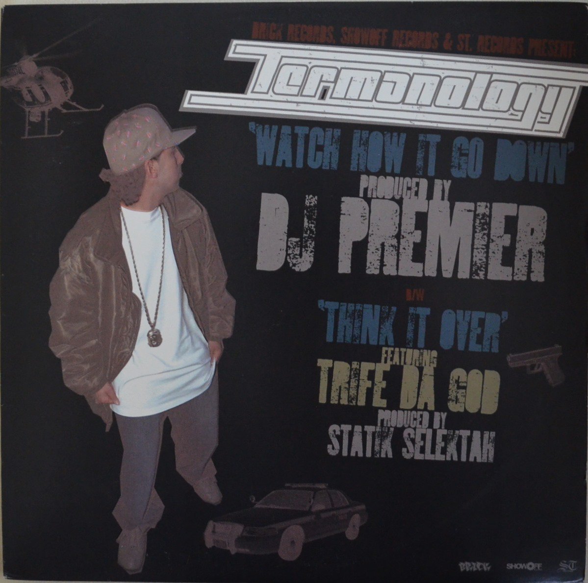 TERMANOLOGY / WATCH HOW IT GO DOWN (PROD BY. DJ PREMIER) / THINK IT OVER  (12