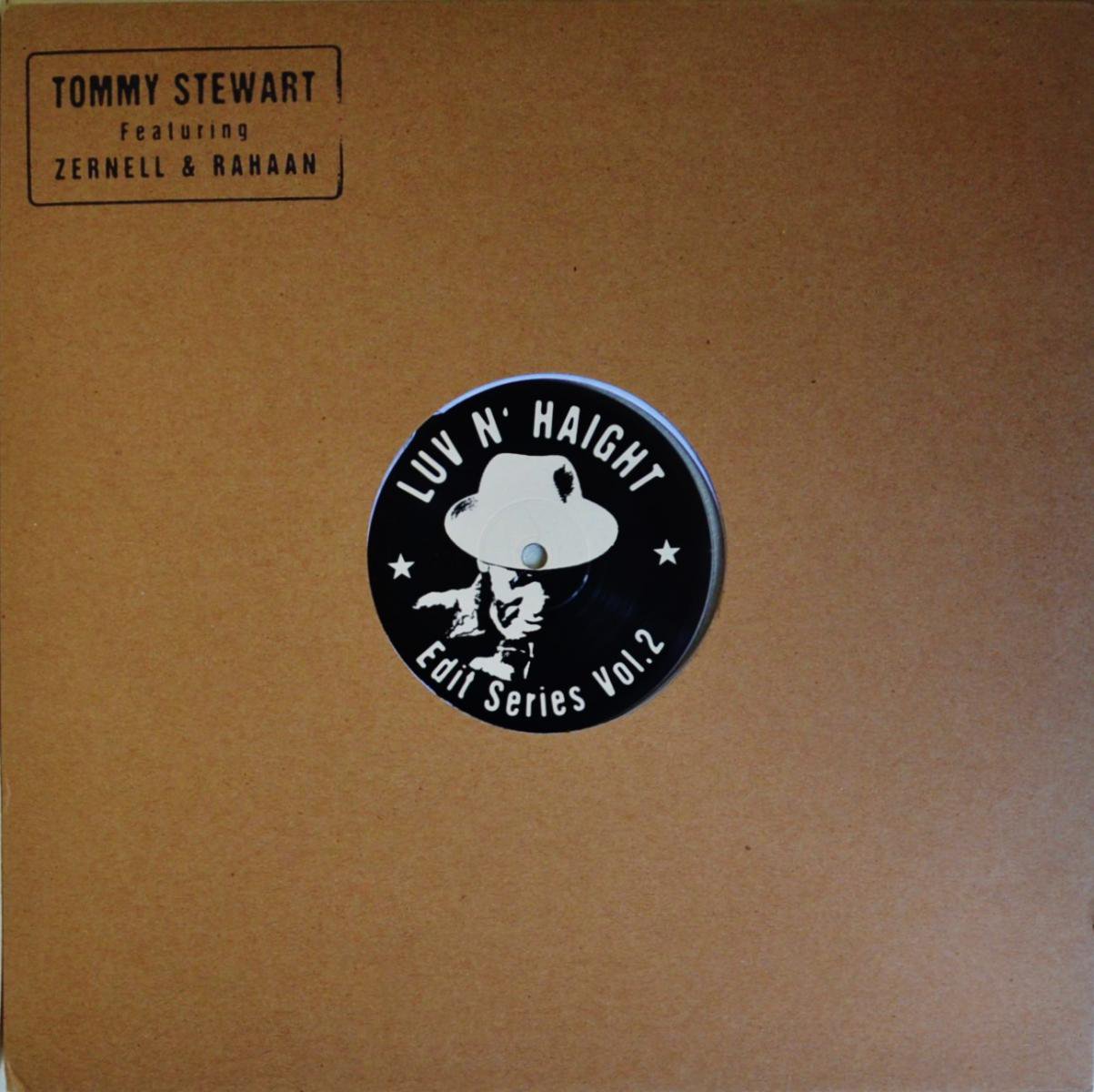 TOMMY STEWART / FEAT RAHAAN & ZERNELL / PRACTIVE WHAT YOU PREACH (LUV N' HAIGHT EDIT SERIES VOL.2)