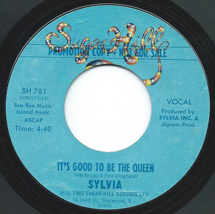 SYLVIA / IT'S GOOD TO BE THE QUEEN (7