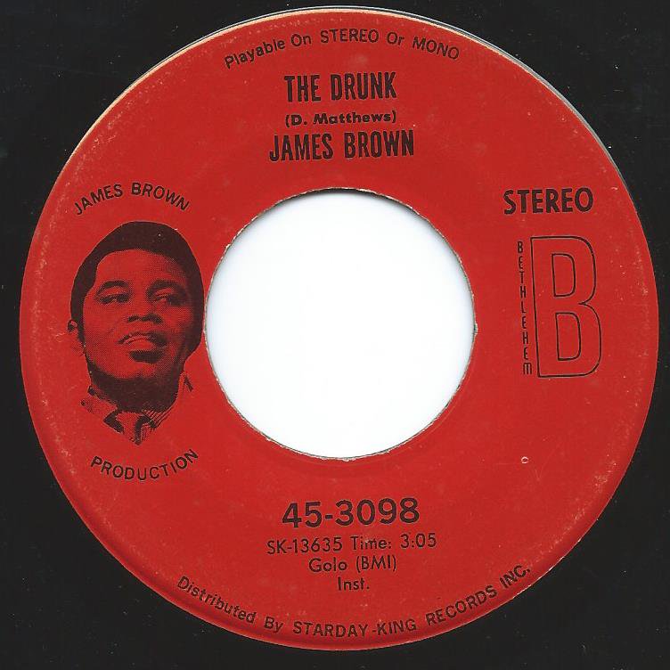 JAMES BROWN / THE DRUNK / A MAN HAS TO GO BACK TO THE CROSSROADS (7