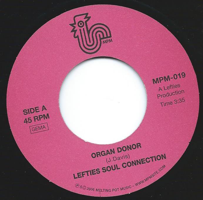 LEFTIES SOUL CONNECTION / ORGAN DONOR / IT'S YOUR THING / HEY POCKY-A-WAY (7