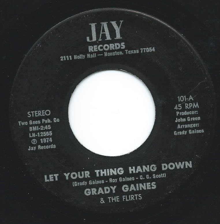GRADY GAINES & THE FLIRTS / LET YOUR THING HANG DOWN (7