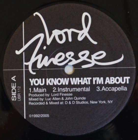 LORD FINESSE / YOU KNOW WHAT I'M ABOUT / YES YOU MAY REMIX (12
