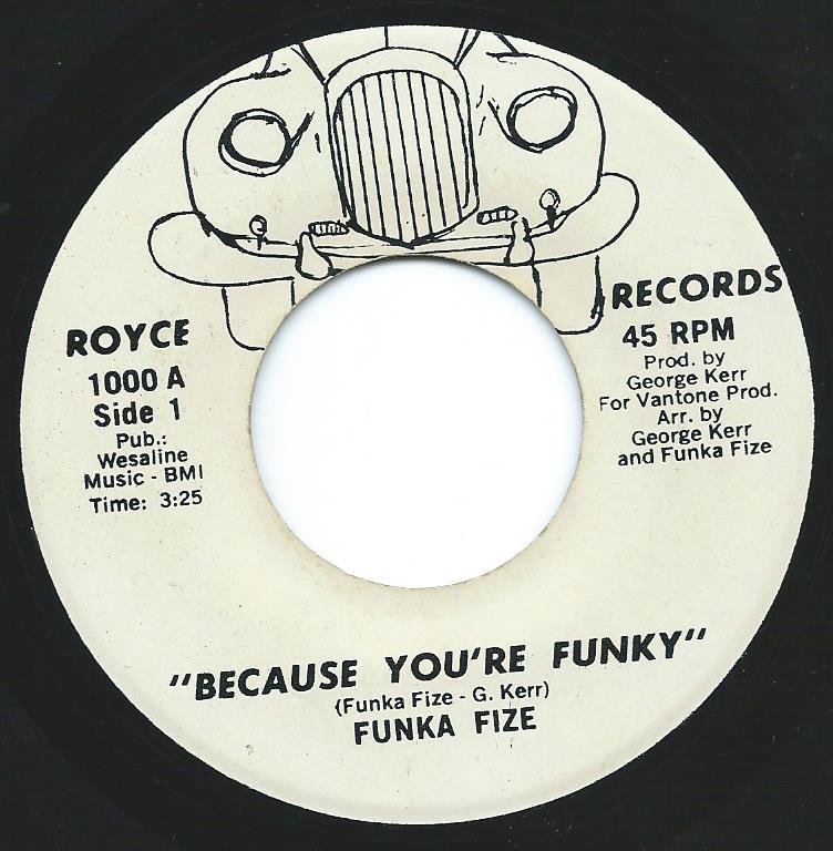 FUNKA FIZE / BECAUSE YOU'RE FUNKY / NO WORDS (7
