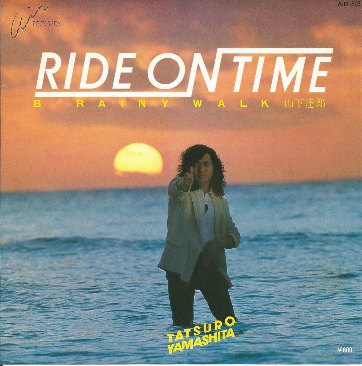 山下達郎 TATSURO YAMASHITA / RIDE ON TIME ライド・オン・タイム (7