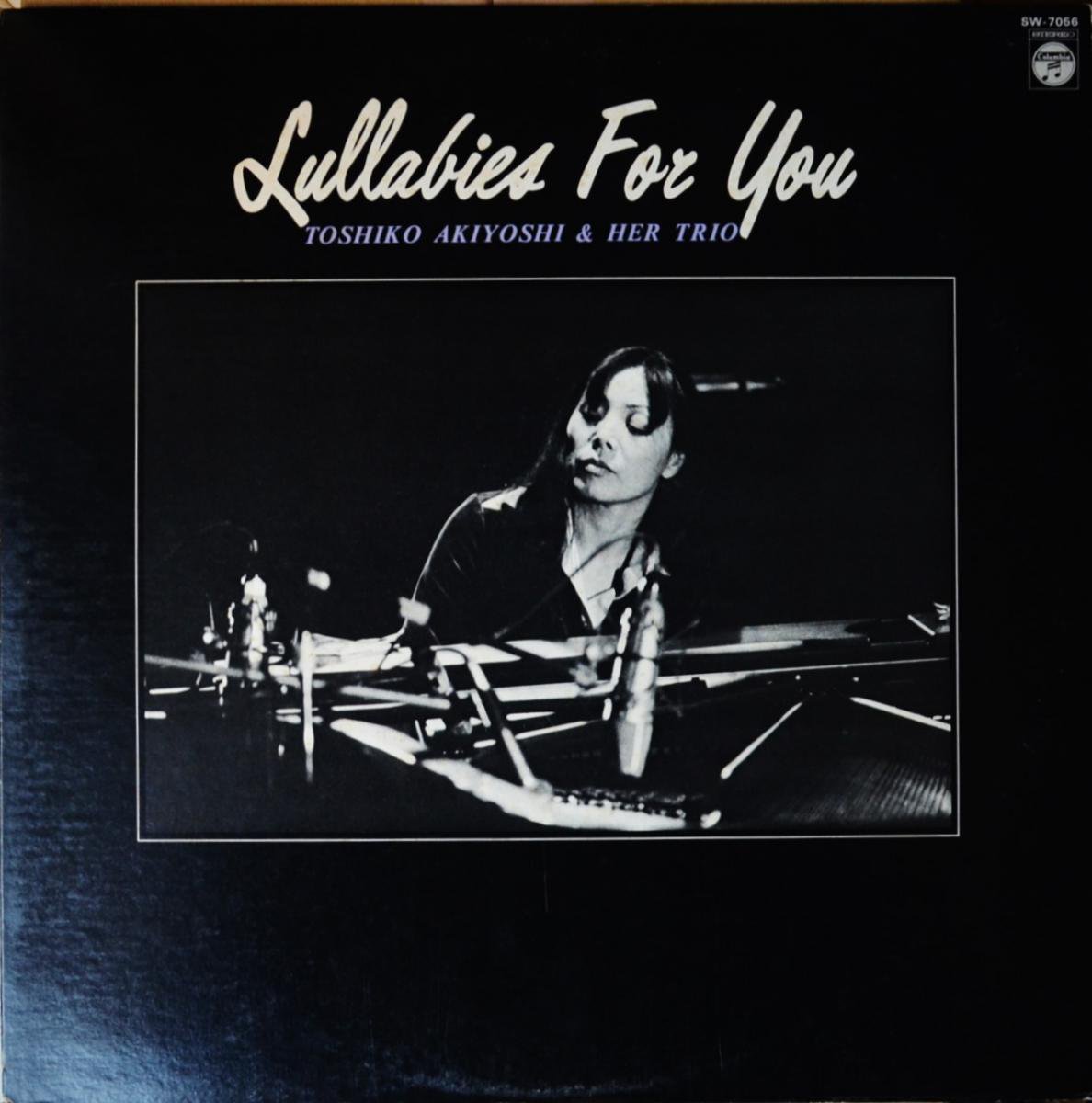 秋吉敏子ピアノ・トリオ TOSHIKO AKIYOSHI & HER TRIO / トシコの子守歌 LULLABIES FOR YOU (LP)