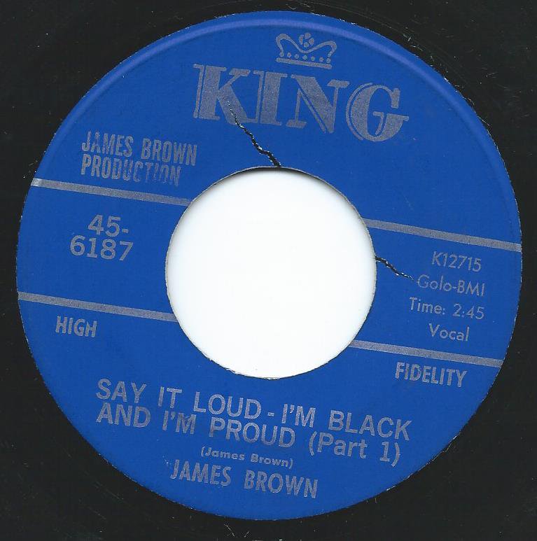 JAMES BROWN / SAY IT LOUD - I'M BLACK AND I'M PROUD (7