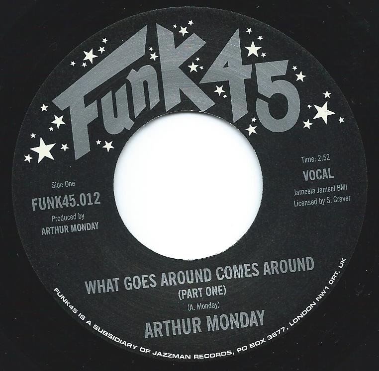 ARTHUR MONDAY / WHAT GOES AROUND COMES AROUND (7
