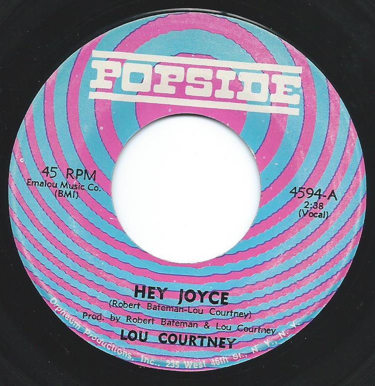 LOU COURTNEY / HEY JOYCE / I'M MAD ABOUT YOU (7