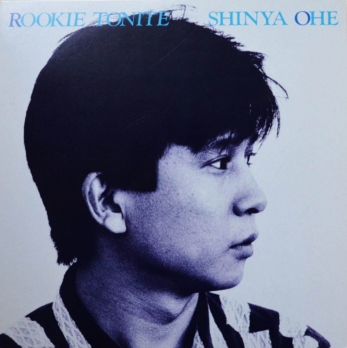 繾 SHINYA OHE / ROOKIE TONITE (LP)