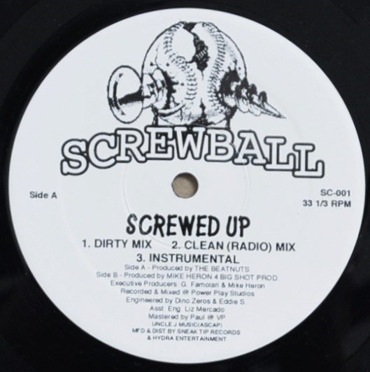 SCREWBALL / SCREWED UP (PROD BY THE BEATNUTS) / THEY WANNA KNOW WHY (PROD BY MIKE HERON) (12