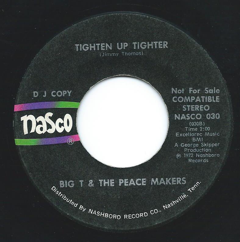 BIG T & THE PEACE MAKERS / TIGHTEN UP TIGHTER / TEARS (I SHED FOR YOU) (7