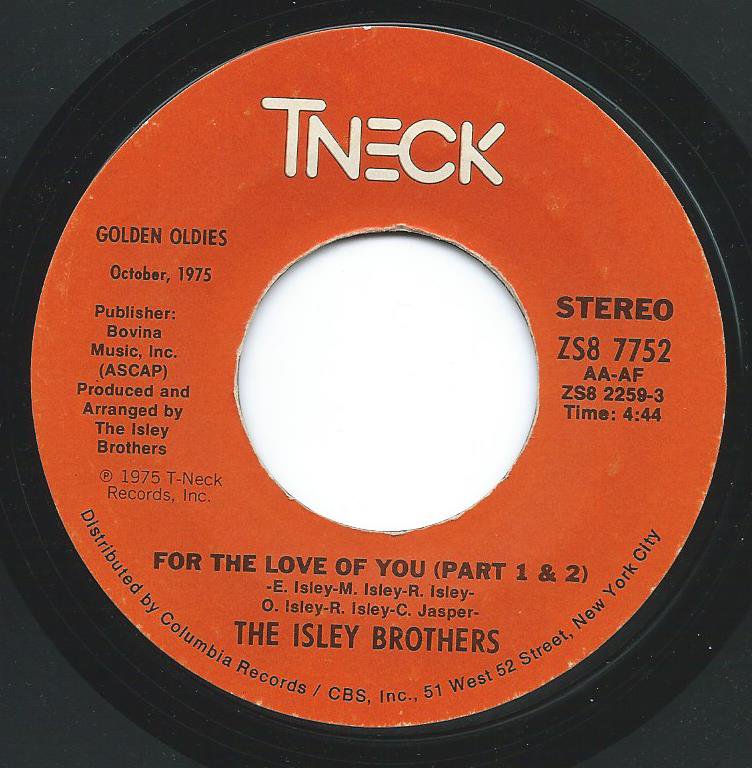 THE ISLEY BROTHERS / FOR THE LOVE OF YOU (PART 1 & 2) / FIGHT THE POWER (PART 1) (7