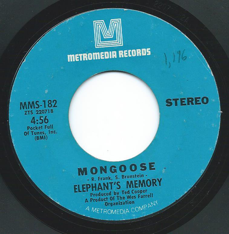 ELEPHANT'S MEMORY / MONGOOSE (7