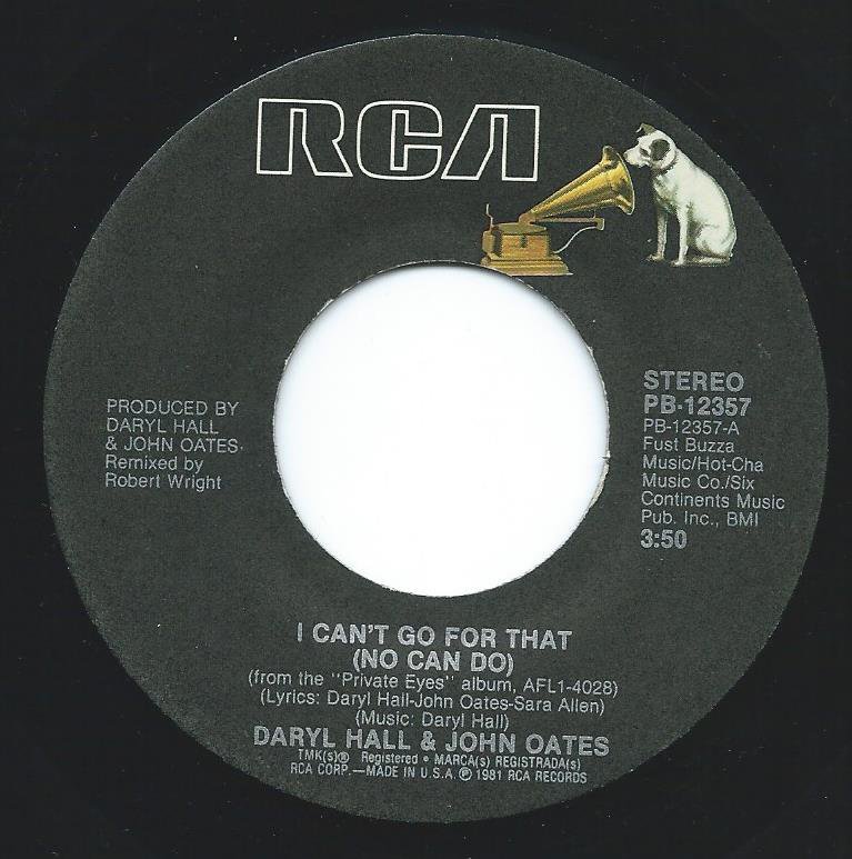 DARYL HALL & JOHN OATES  / I CAN'T GO FOR THAT ( NO CAN DO)  (7