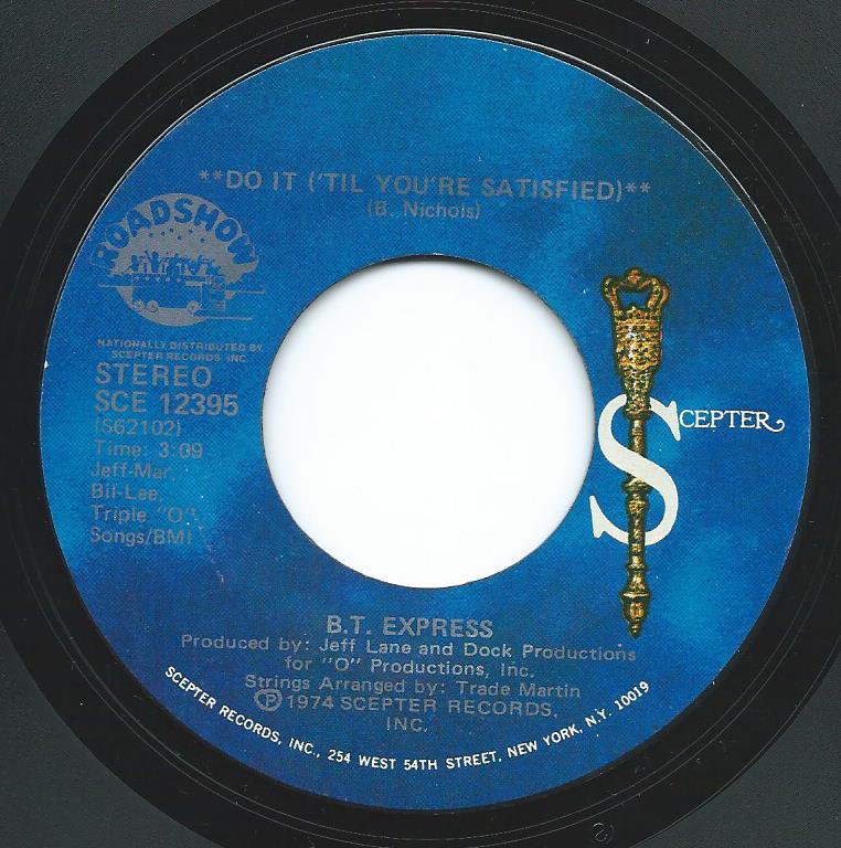 B.T.EXPRESS / DO IT ('TILL YOU'RE SATISFIED) (7