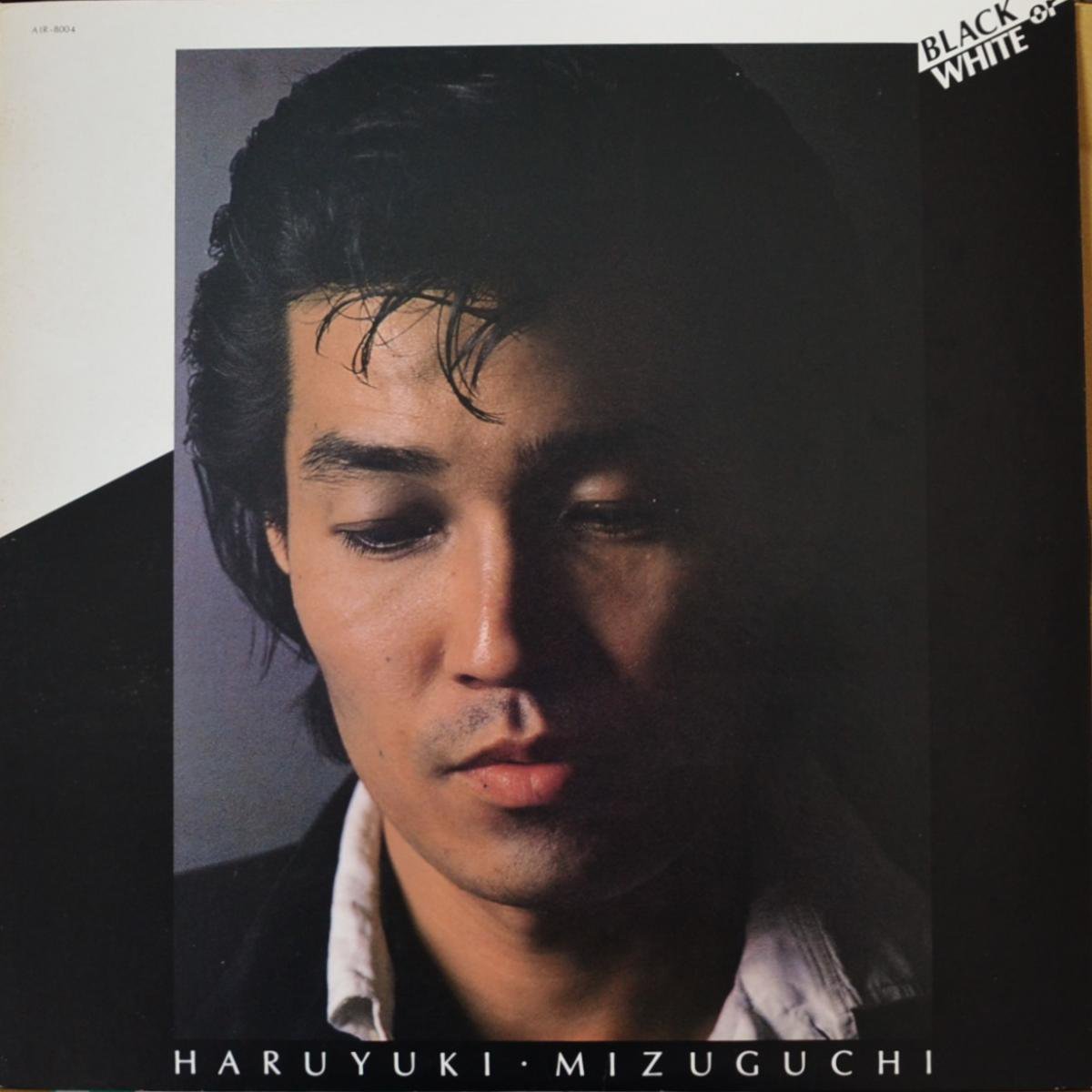  HARUYUKI MIZUGUCHI / ֥åۥ磻 BLACK OR WHITE (PROD BY ãϺ) (LP)