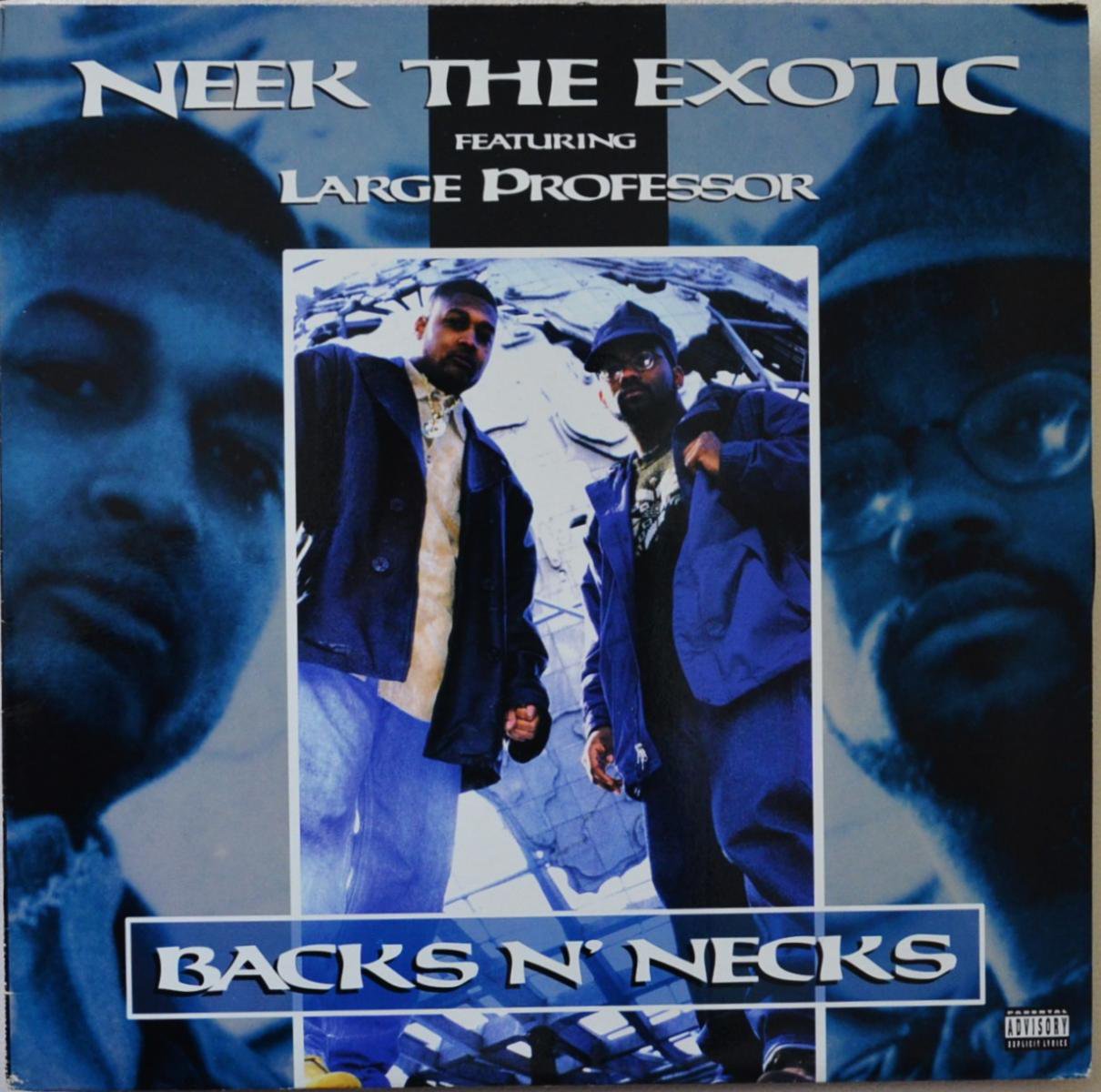 NEEK THE EXOTIC FEATURING LARGE PROFESSOR / BACKS N' NECKS (12