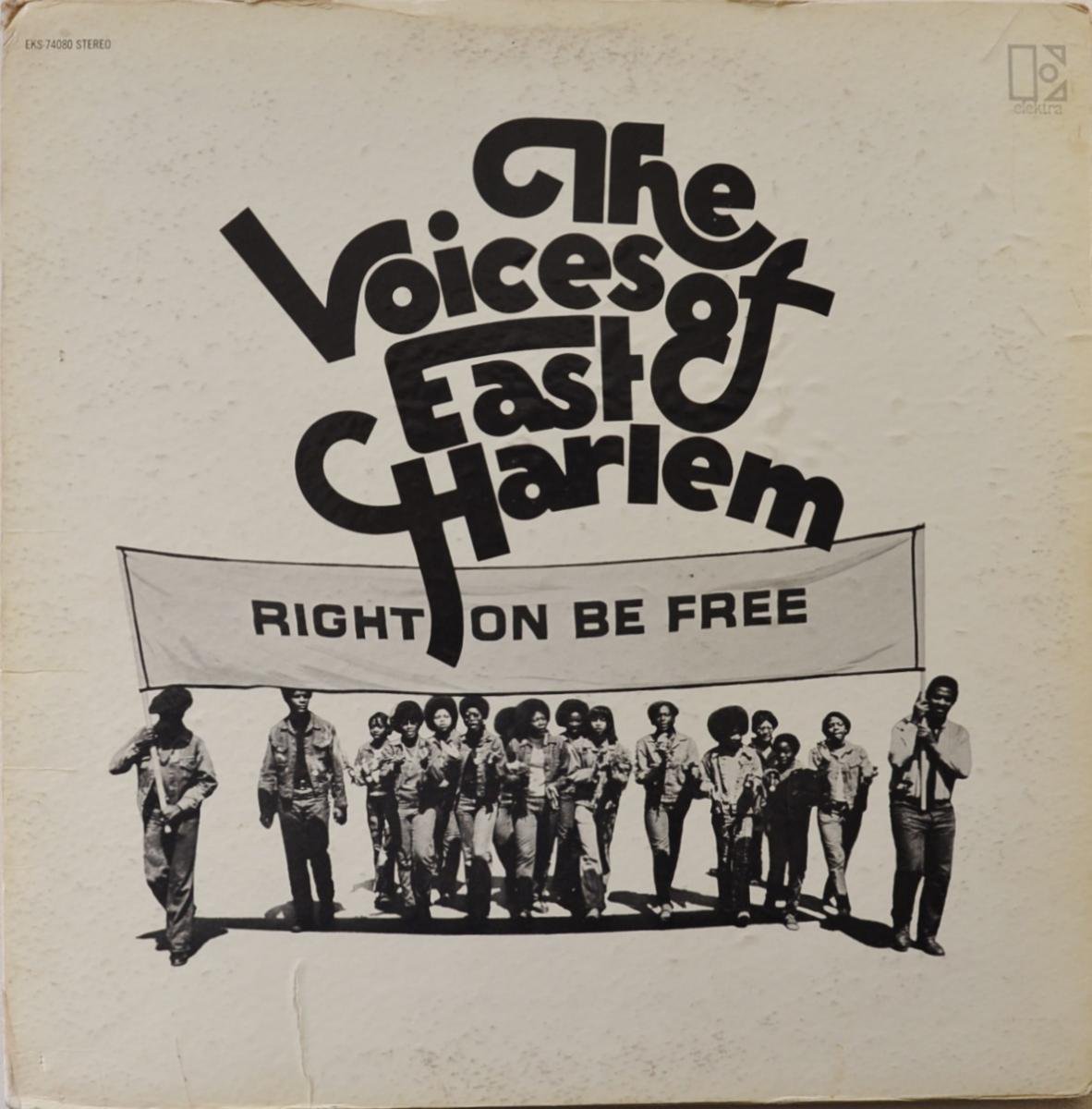 THE VOICES OF EAST HARLEM / RIGHT ON BE FREE (LP)