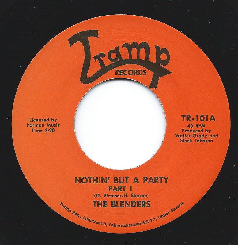 THE BLENDERS / NOTHIN' BUT A PARTY (7