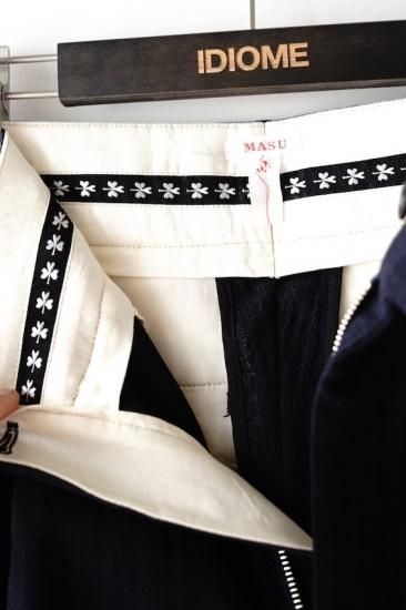 MASU(20SS)/エムエーエスユー/ATELIER MAN TROUSERS - IDIOME MASU(20SS)/エムエーエスユー/ATELIER MAN TROUSERS - IDIOME