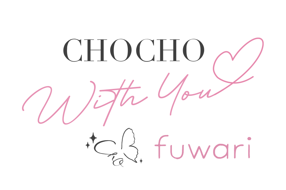 CHOCHO With You fuwari会員