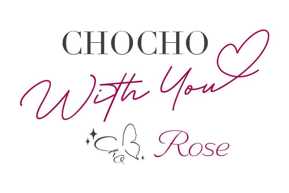 CHOCHO With You Rose会員 - CHO CHO & Co.