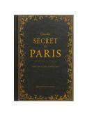 ѥ̩/ Guide Secret de Paris - Ren&#233; Gast, Guillaume Rateau